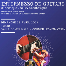 Dimanche 28 avril : intermezzo de guitare à Cormeillles- en - Vexin.