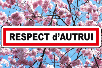 Respect d'autrui.