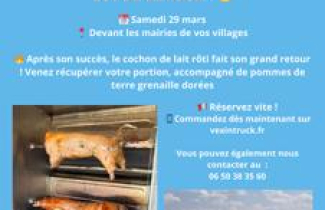 Samedi 29 mars : le cochon de lait du Vex'in Truck est de retour à Grisy !